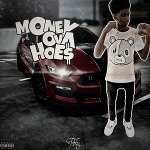 Money Ova Hoe$ (Explicit)