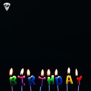 Everyday My Birthday (Explicit)