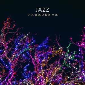 Jazz 70s, 80s and 90s