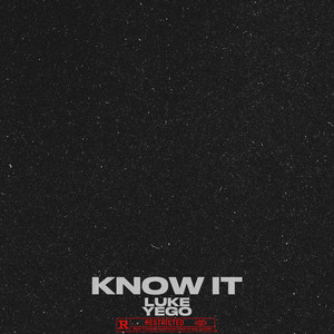 Know It (Explicit)