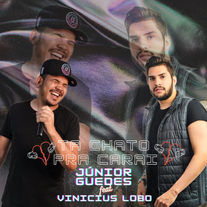 Tá Chato pra Carai (feat. Vinicius Lobo)