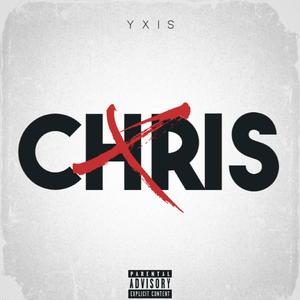 Chris (Explicit)