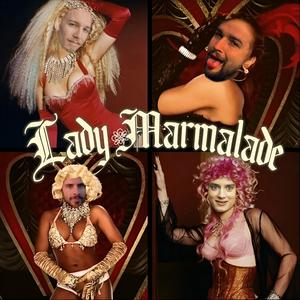 LADY MARMALADE (feat. Juicy Goose) (Remix)