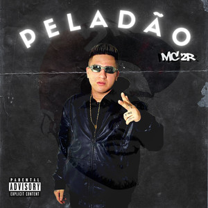 Peladão (Explicit)