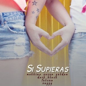 Si Supieras