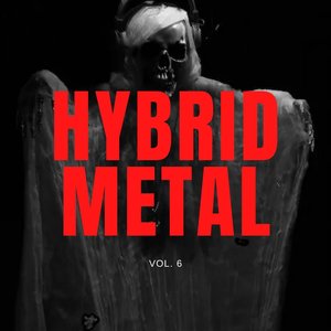 Hybrid Metal, Vol. 06