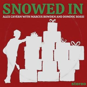 Snowed In (feat. Marcus Bowden & Dominic Rossi)