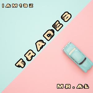 Trades(feat. IAM13E) (Radio Edit)