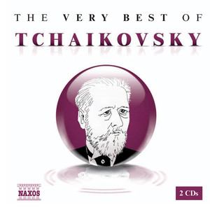 Tchaikovsky (The Very Best Of)