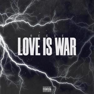 Love Is War (Explicit)