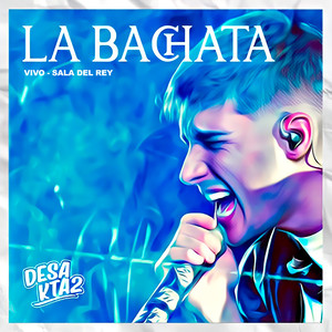 La Bachata (En Vivo)