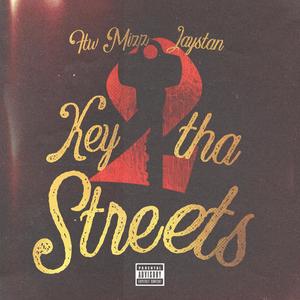 Key 2 Tha Streets (feat. Jaystan) [Explicit]
