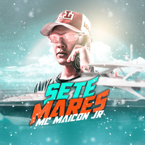 Sete Mares (Explicit)