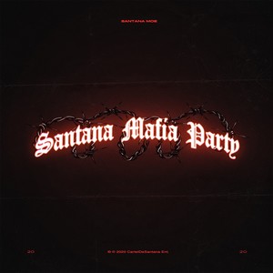 Santana mafia party (Explicit)