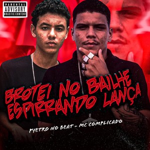 Brotei no Bailhe Espirrando Lança (Explicit)