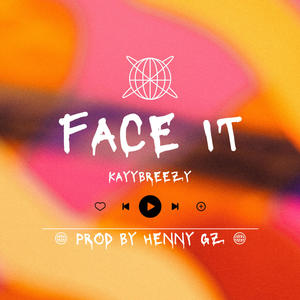 Face It (Explicit)