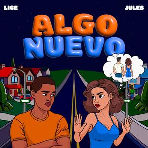 Algo Nuevo (feat. Lice)