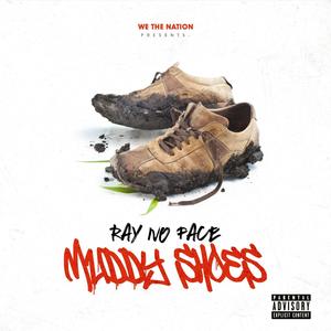 Muddy Shoes (Explicit)