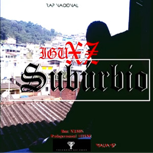 Subúrbio (Explicit)