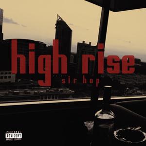 High Rise (Explicit)