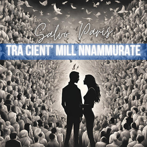 Tra Cient' Mill Nnammurate