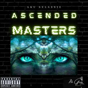 Ascended Masters (Explicit)