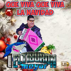 Que viva Que viva La Navidad