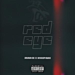 Red Eye (feat. 810Spade) [Explicit]