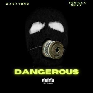 Dangerous (Explicit)