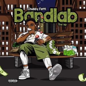 Chubby Fetti "BANDLAB The ep" (Explicit)