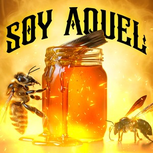Soy Aquel (Explicit)