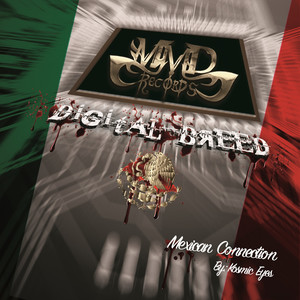 Digital Breed (Mexican Connection) [Explicit]