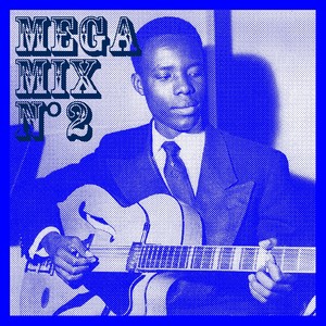 Megamix, Vol. 2 (Sukisa Liwa Na Ngai - Kiri Kiri Ya Sika - Mwasi ya Mibali Mibale - Doris - Mandona)