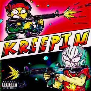 KREEPIN'(feat. XANAKIN SKYWOK) (Explicit)