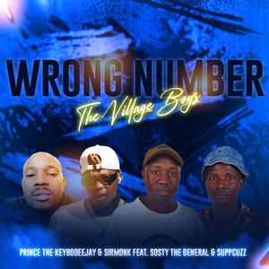 Wrong Number (feat. THE KEYBO, SirMonk, Sosty the General & SuppCuzz)