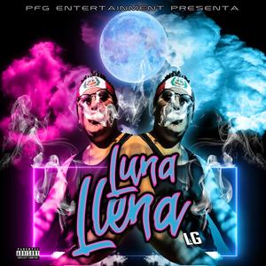 Luna Llena (Explicit)