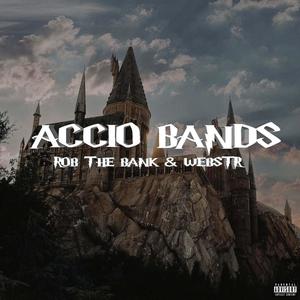 Accio Bands (Explicit)