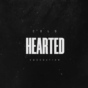Cold Hearted (Explicit)