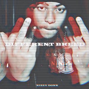 DIFFERENT BREED (Explicit)