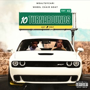 10 Turnarounds(feat. wheelchair goat) (Explicit)
