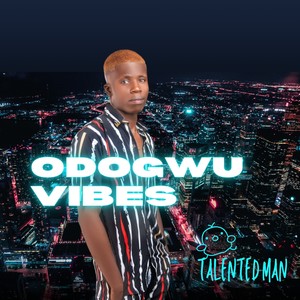 Odogwu Vibes (Explicit)