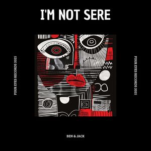 I'm Not Sere (Extended Mix)