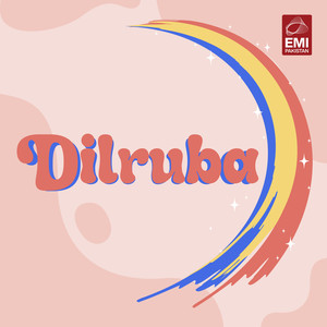 Dilruba (Original Motion Picture Soundtrack)