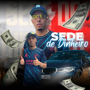 Sede de Dinheiro (Explicit)