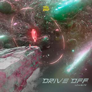 Drive Off (Explicit)