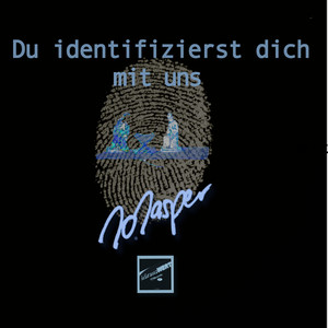 Du identifizierst dich mit uns