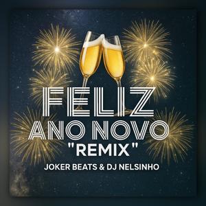 Feliz Ano Novo (Remix)