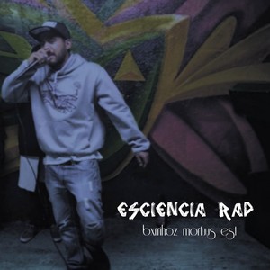 Esciencia Rap (Explicit)