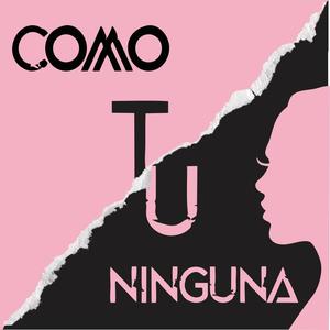 Como tu Ninguna (Explicit)