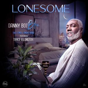 Lonesome (feat. I Smell Smoke Band & Trace Ellington)